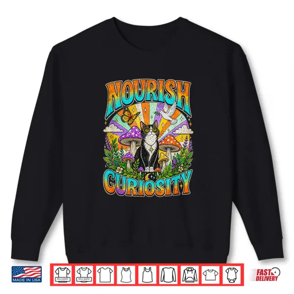 Sweatshirt Nourish Curiosity Psychedelic Tuxedo Cat Trippy Mushroom Shirt
