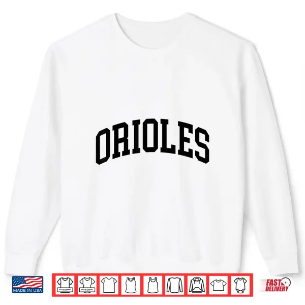 Sweatshirt Oriole Name Retro Vintage Gift for Men Women Boy Girl Shirt