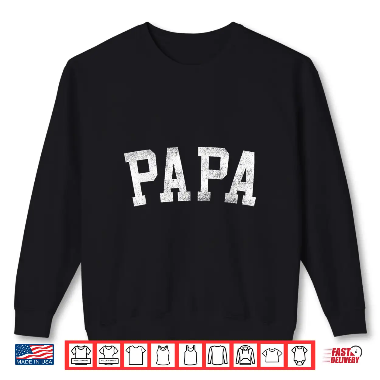 Papa Classic Bold Font Father’S Day Papa Shirt Papa Classic Bold Font Father’S Day Papa Shirt
