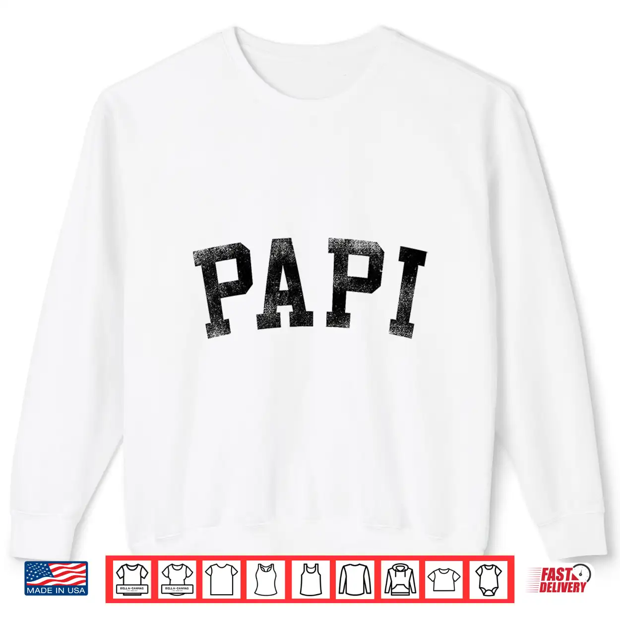 Papi Classic Bold Font Birthday Papi Shirt Papi Classic Bold Font Birthday Papi Shirt