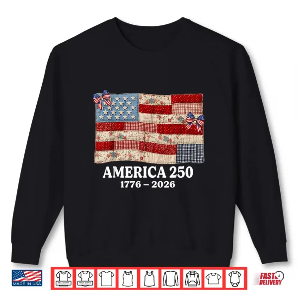 Sweatshirt Patriotic 250th Patchwork Flag Americana Quilt Mom Grandma Shirt