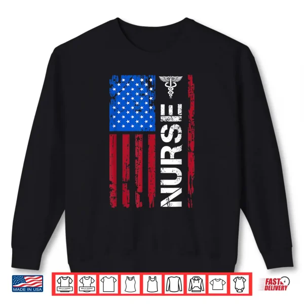 Patriotic Nurse 4Th Of July American Flag Independence Day Shirt 2 Sweatshirt Patriotic Nurse 4th Of July American Flag Independence Day Shirt