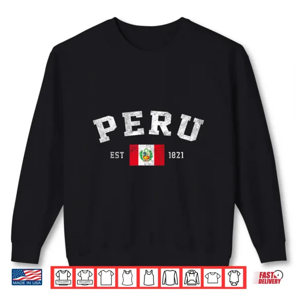 Sweatshirt Peru Est. 1821 Peruvian Flag Independence Day Shirt