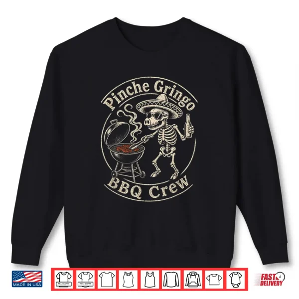Sweatshirt Pinche Gringo BBQ Crew Funny Skeleton Fish Beer Grilling Shirt