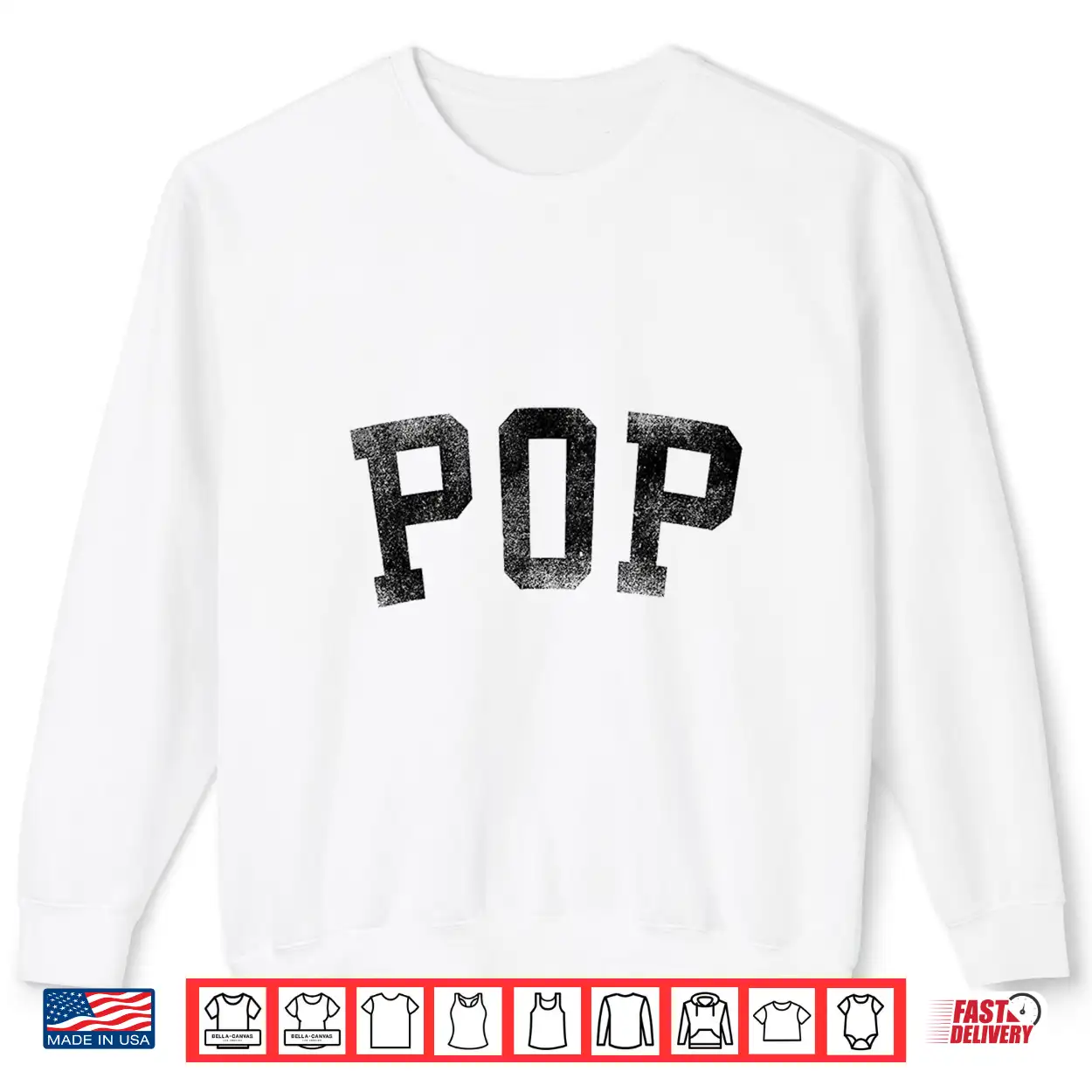 Pop Classic Bold Font Birthday Pop Shirt Pop Classic Bold Font Birthday Pop Shirt