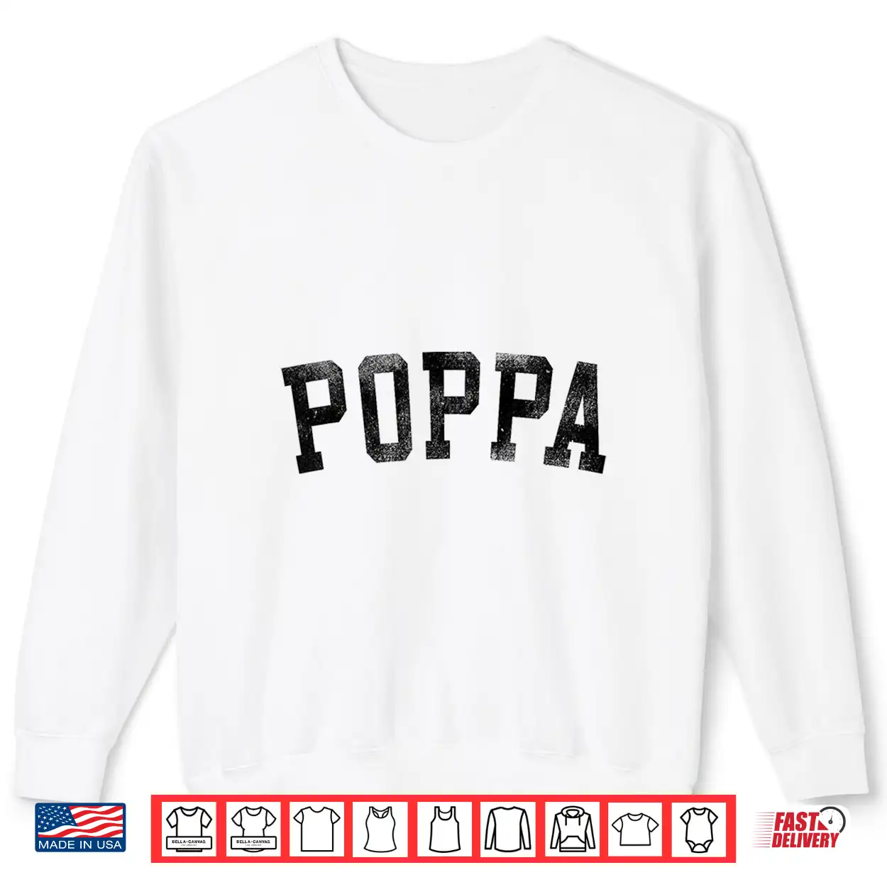 Poppa Classic Bold Font Birthday Poppa Shirt Poppa Classic Bold Font Birthday Poppa Shirt
