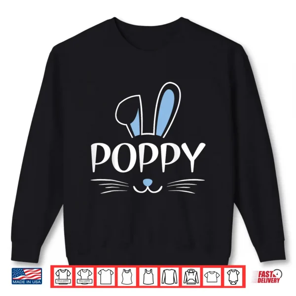 Sweatshirt Poppy Bunny Face Family Fathers Day Easter Shirt