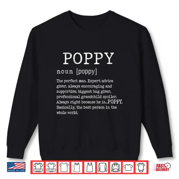 Poppy Definition Father'S Day Funny Grandpa Poppy Noun Shirt 2 Sweatshirt Poppy Definition Fathers Day Funny Grandpa Poppy Noun Shirt