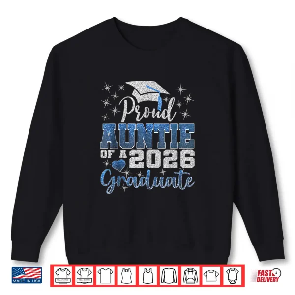 Sweatshirt Proud Auntie of A Class of 2026 Graduate 2026 Senior Auntie Shirt