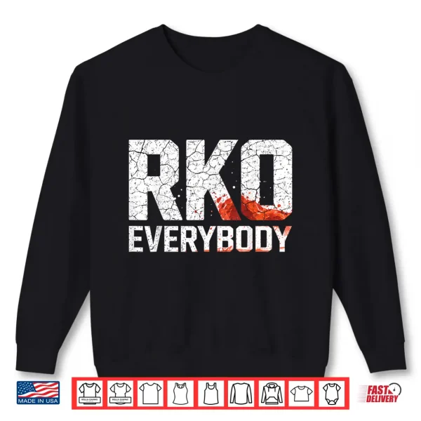 Sweatshirt Retro Randy RKO Everybody Blood Professional Shirt