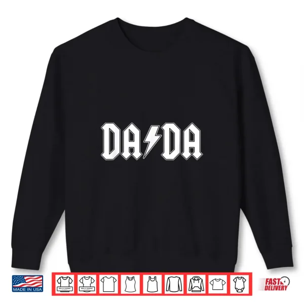 Sweatshirt Rock and Roll Dada Fathers Day For New Dad for Him Dada Shirt