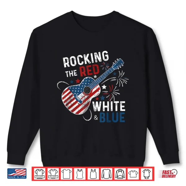 Sweatshirt Rocking The Red White and Blue Guitar 4th Of July Musician Shirt