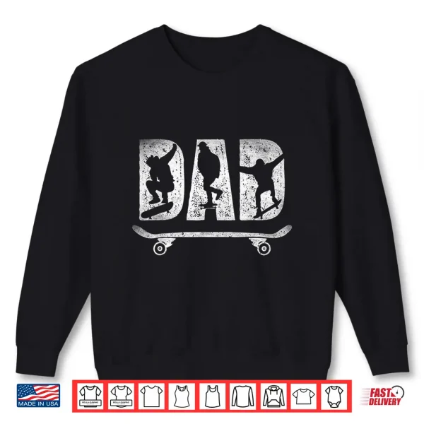 Sweatshirt Skater Dad Fathers Day Skateboard Skater Dad Vintage Shirt