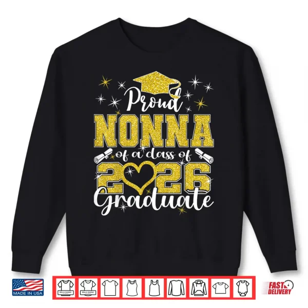 Sweatshirt Super Proud Nonna of 2026 Graduate Senior Graduation Family Shirt