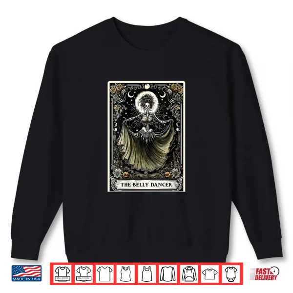 Sweatshirt The Belly Dancer Dance Belly Dancing Tarot Card Shirt