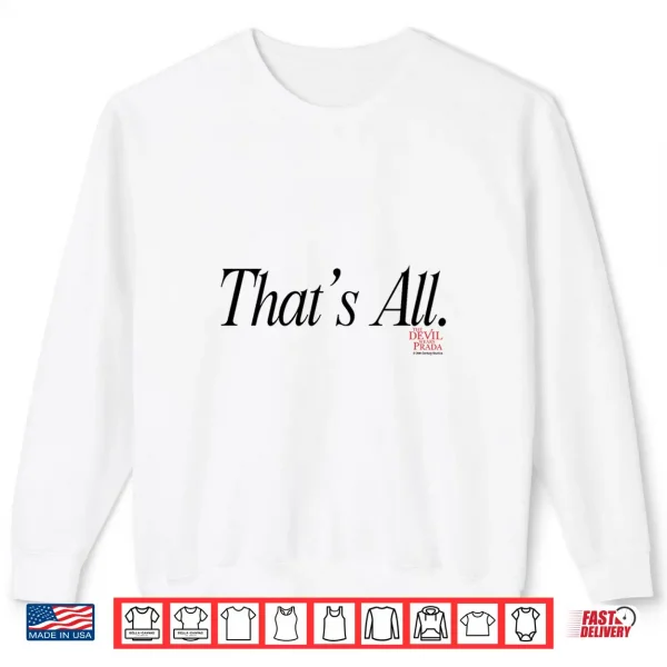 Sweatshirt The Devil Wears Prada Thats All. Script Premium Tri Blend Shirt