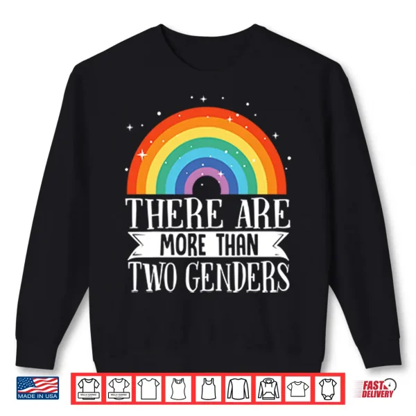 Sweatshirt There Are More Than Two Genders Rainbow Pride Shirt