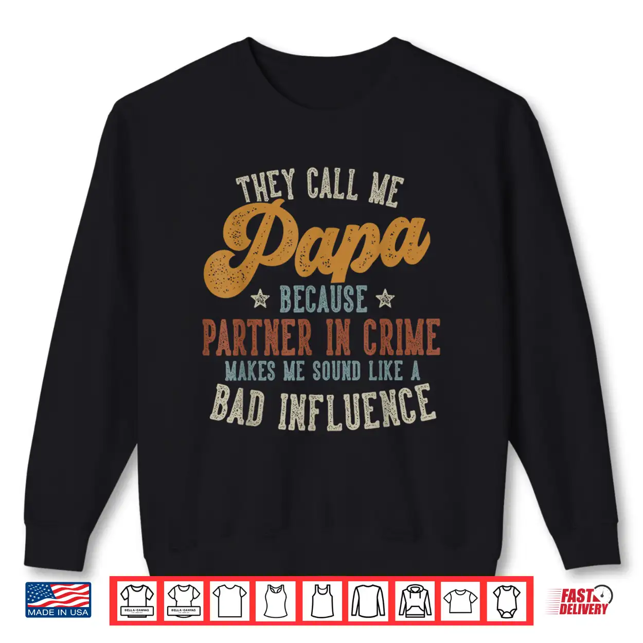 They Call Me Papa Funny Father’S Day Papa Shirt They Call Me Papa Funny Father’S Day Papa Shirt