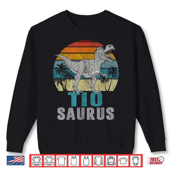 Tiosaurus T Rex Dinosaur Tio Saurus Father'S Day Shirt 2 Sweatshirt Tiosaurus T Rex Dinosaur Tio Saurus Fathers Day Shirt