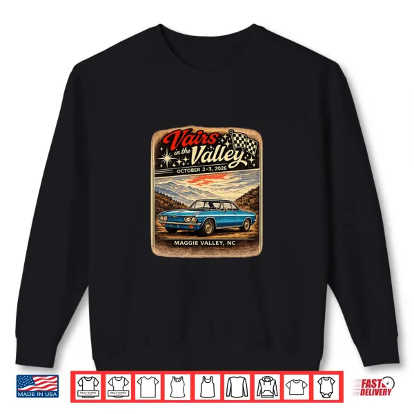 Sweatshirt Vairs in the Valley 2026 Shirt