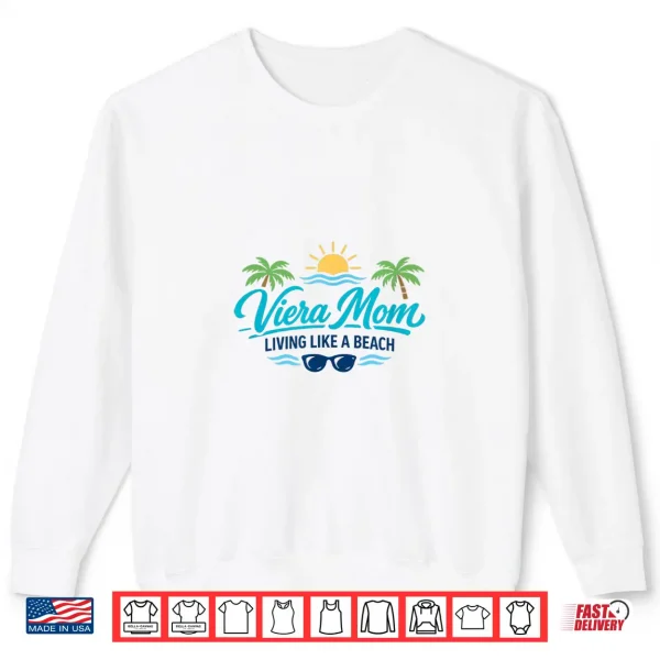 Sweatshirt Viera Mom Living Like a Beach Shirt