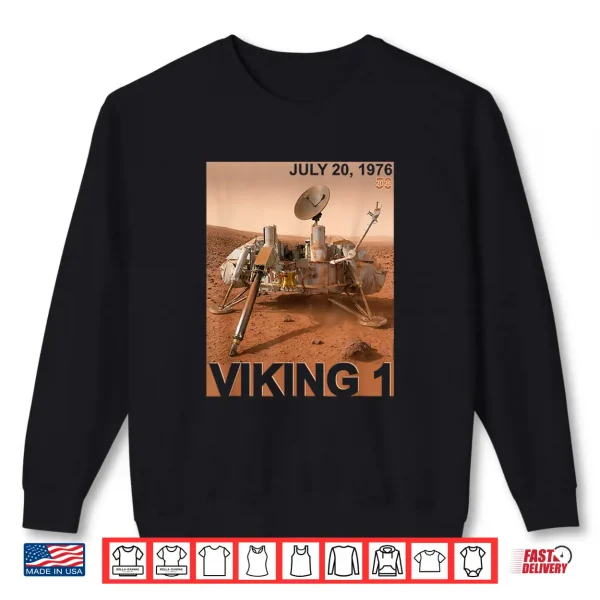 Sweatshirt Viking One Mars Landing 50th Anniversary July 20 1976 Shirt