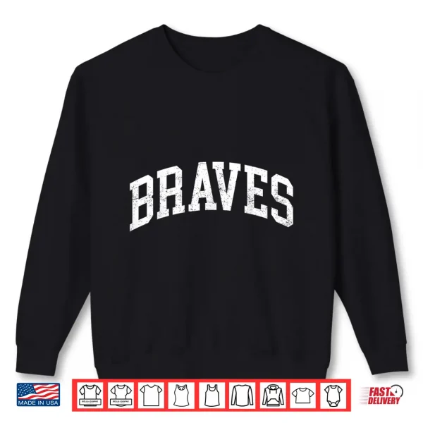 Sweatshirt Vintage Braves Retro Gifts Men Women Kids Girl Boy Shirt