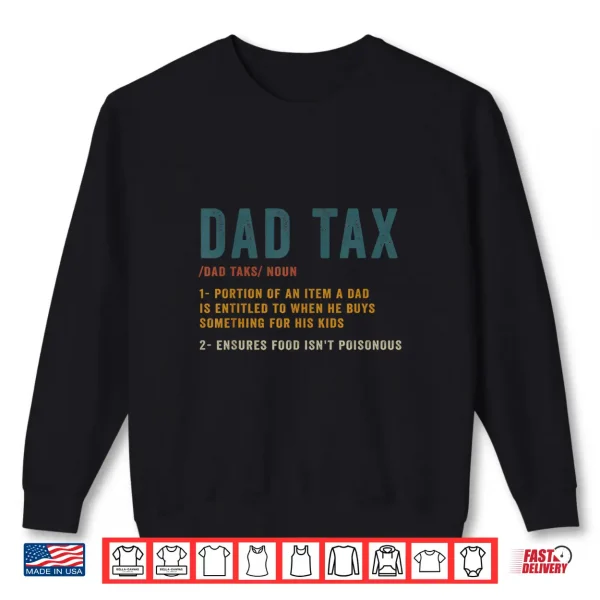 Sweatshirt Vintage Dad Tax Definition Men Funny Fathers Day Shirt