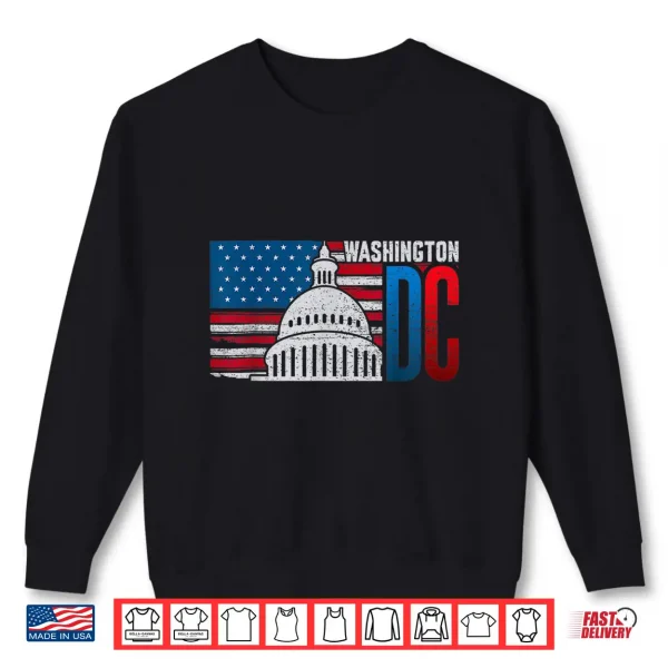 Washington Dc Capitol Hill American Flag Usa Pride Souvenir Shirt 2 Sweatshirt Washington DC Capitol Hill American Flag USA Pride Souvenir Shirt