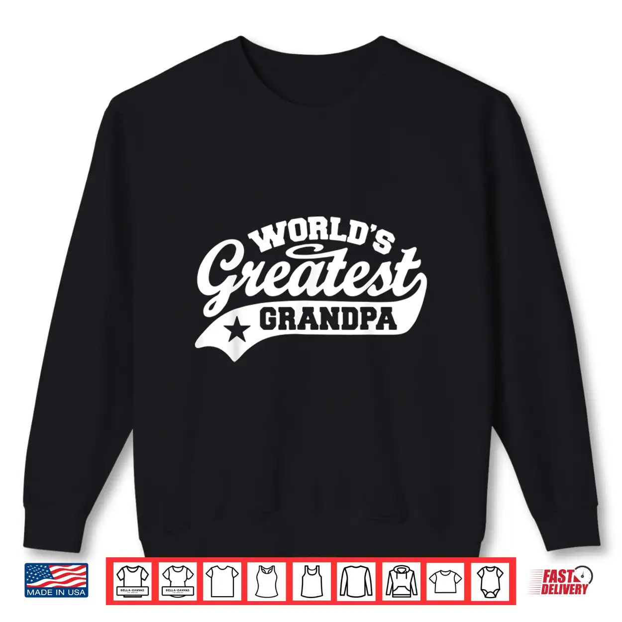 World’S Greatest Grandpa Shirt Funny Father’S Day Shirt World’S Greatest Grandpa Shirt Funny Father’S Day Shirt