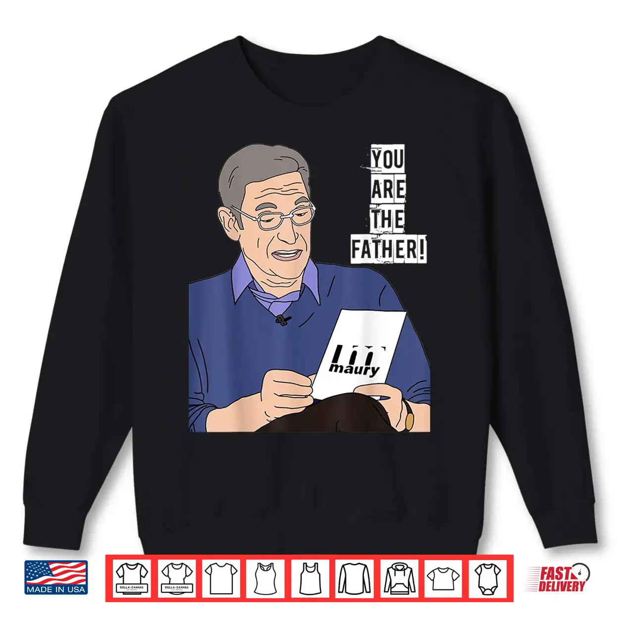 You Are The Father Father’S Day Fatherhood Paternity Dad Shirt You Are The Father Father’S Day Fatherhood Paternity Dad Shirt