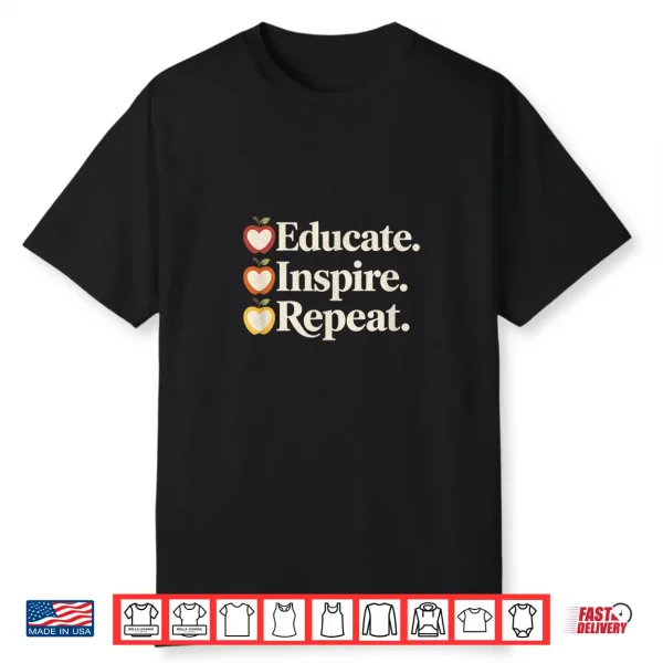 Teacher Aesthetic Educate Inspire Repeat Shirt