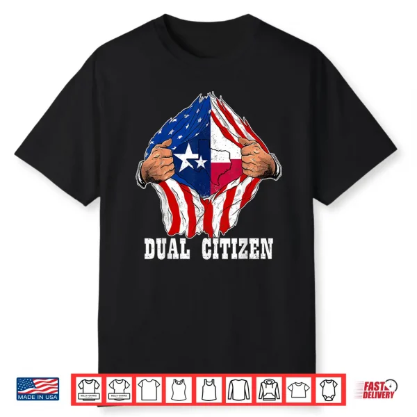 Texas Independence Day Dual Citizen Texan & American Flag Shirt