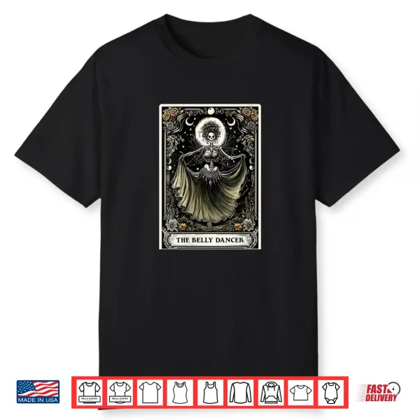 The Belly Dancer Dance Belly Dancing Tarot Card Shirt