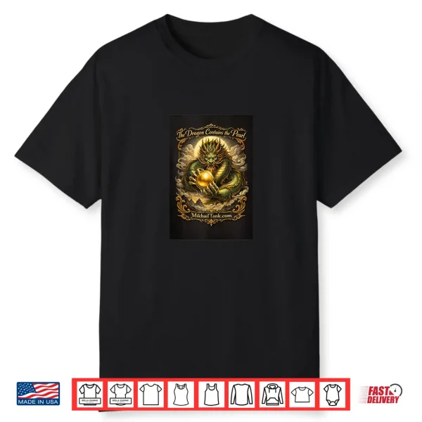 The Dragon Contains The Pearl Shirt