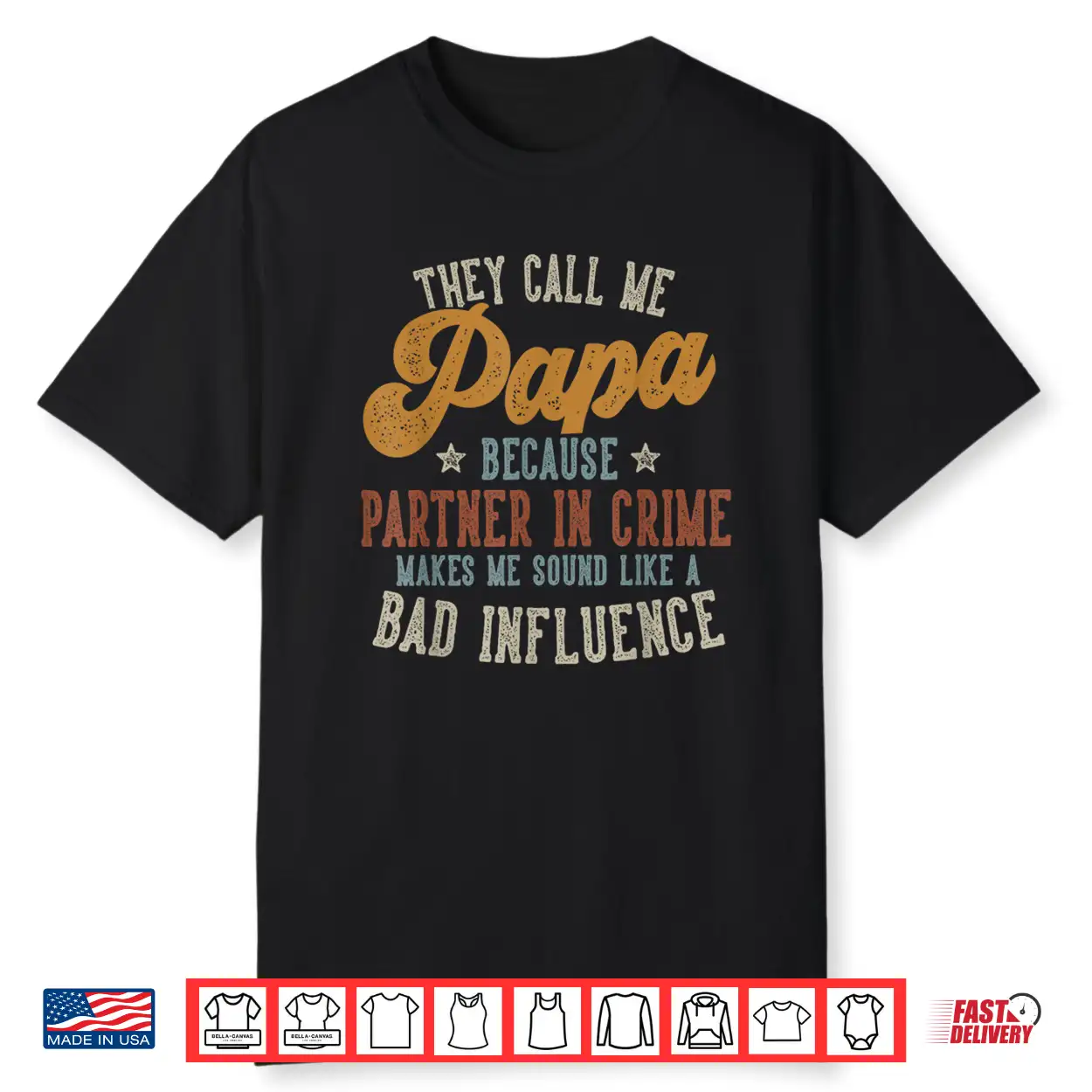 They Call Me Papa Funny Father’S Day Papa Shirt They Call Me Papa Funny Father’S Day Papa Shirt