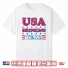 Usa Drinking Team 4Th Of July Independence Day Drunk Funny Shirt