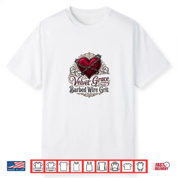 Velvet Grace Barbed Wire Grit Premium Tri Blend Shirt