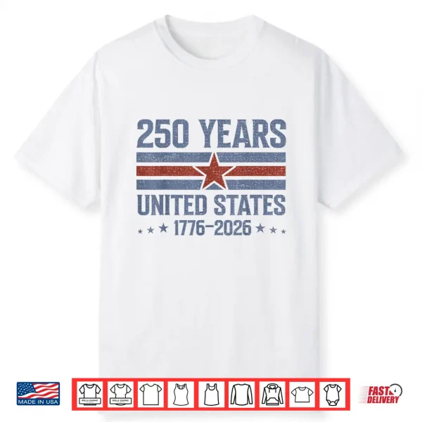 Vintage 250 Years 4Th Of July 1176 2026 Patriotic Men Women Shirt