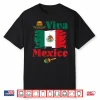 Viva Mexico Flag Mexican Independence Day Men Women Kids Shirt