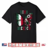 Viva Mexico Mexican Independence Day Butterfly Flower Mexico Shirt