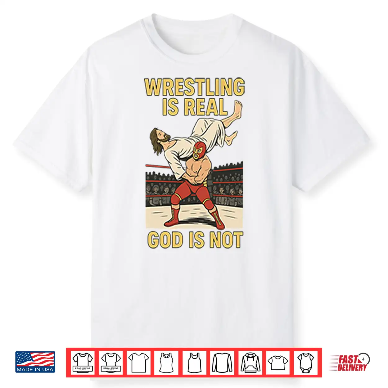 Wrestling Is Real God Is Not Funny Jesus Wrestling Shirt Wrestling Is Real God Is Not Funny Jesus Wrestling Shirt