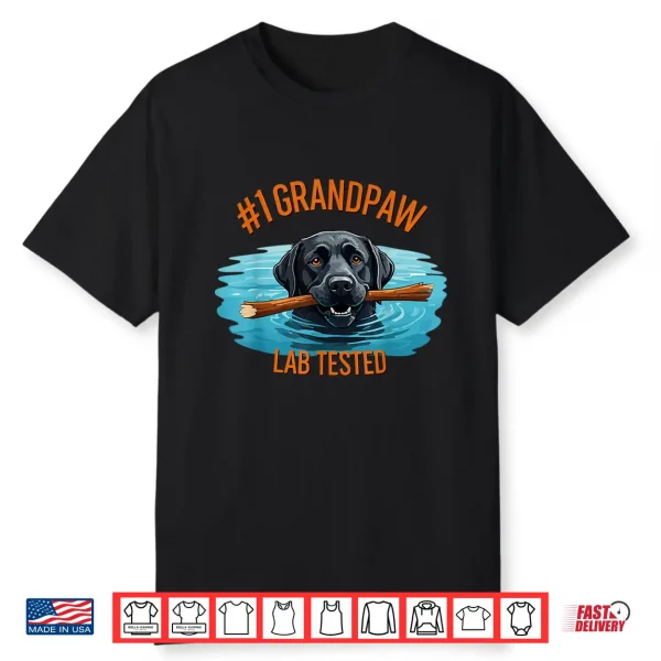 #1 Grandpaw Lab Tested Best Dog Grandpa Labrador Retriever Shirt