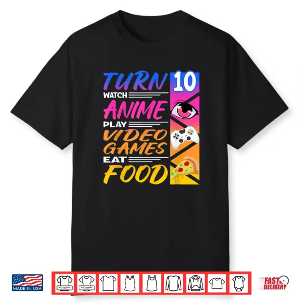 10Th Birthday I Manga I Gamer I 90S Kawaii Pizza Anime Shirt