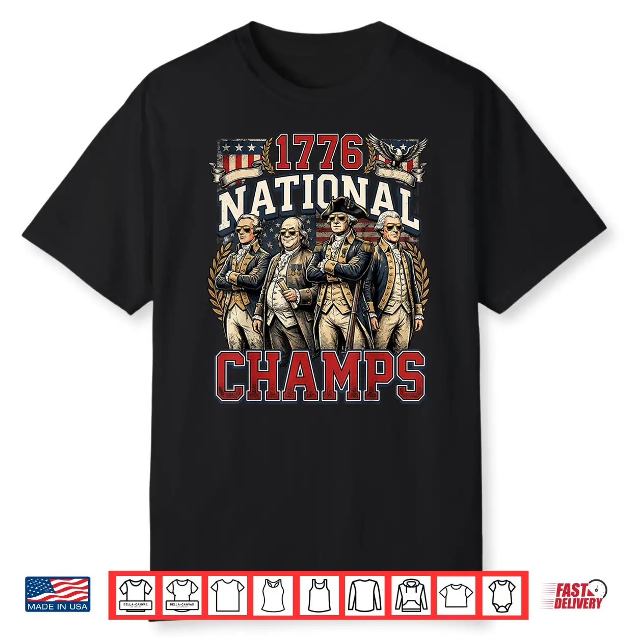 1776 National Champs Funny Patriotic America Founding Father Shirt 1776 National Champs Funny Patriotic America Founding Father Shirt