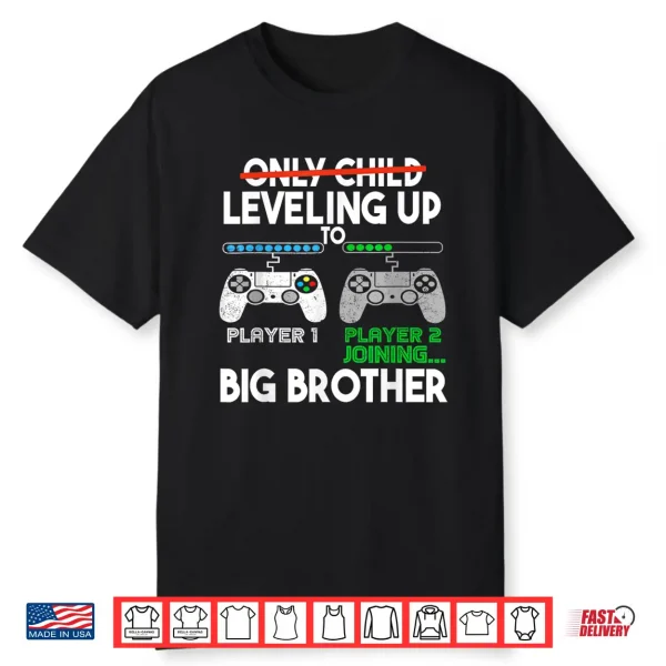 2024 Pregnancy Promoted Big Bro Leveling Up To Big Brother Shirt