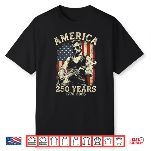 250 Years America Abraham Lincoln Abe Lincoln Playing Guitar Shirt