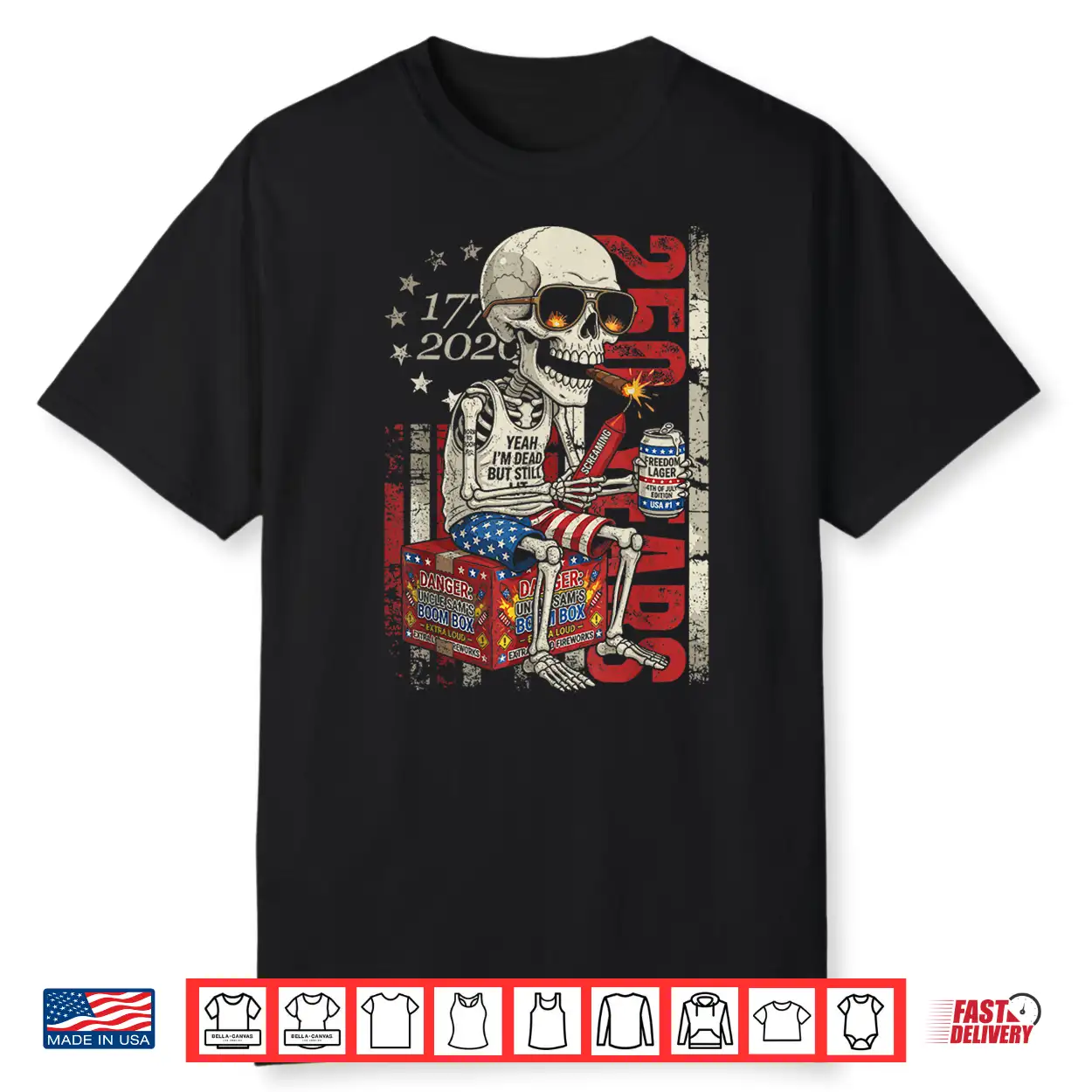 250 Years Funny Skeleton Fireworks American Flag 4Th Of July Shirt 250 Years Funny Skeleton Fireworks American Flag 4Th Of July Shirt