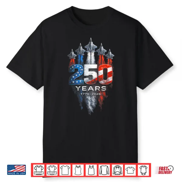 250Th Anniversary Usa Patriotic 250 Years American 4Th July Shirt