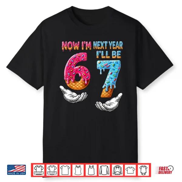 6 Year Old Birthday Boys Kids Now I’M 6 Next Year I’Ll Be 7 Shirt